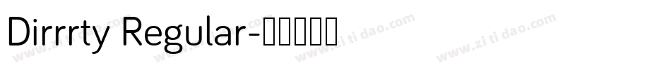 Dirrrty Regular字体转换